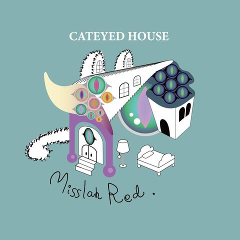 Cateyed House