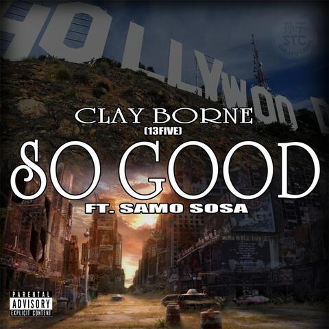 So Good (feat. Samo Sosa)