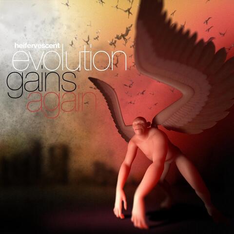 Evolution Gains Again
