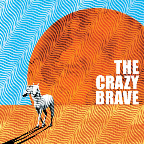 The Crazy Brave