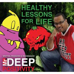 Deep Lessons for Life