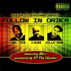 Follow in Order (feat. Dizz)