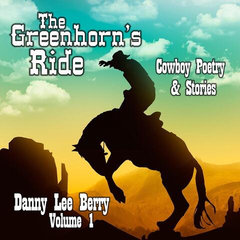 The Greenhorn's Ride, Vol. 1