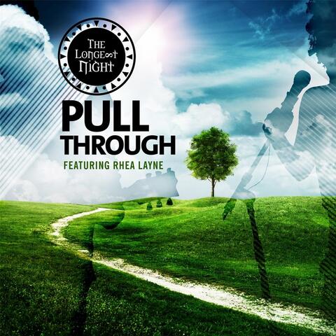 Pull Through (feat. Rhea Layne)
