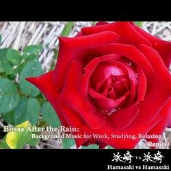 Bossa After the Rain: Background Music for Work, Studying, Relaxing (Remix)