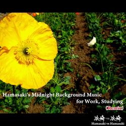 Hamasaki's Midnight Background Music for Work, Studying (Remix)