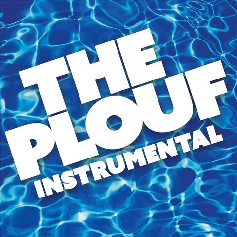 The Plouf (Instrumental)