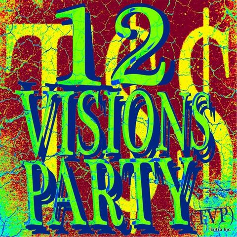 12 Visions Party