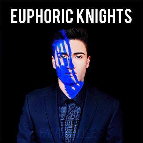 Euphoric Knights