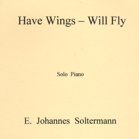 Have Wings - Will Fly