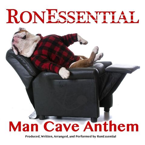 Man Cave Anthem