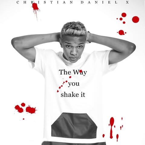 The Way You Shake It