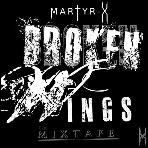 Broken Wings the Mixtape