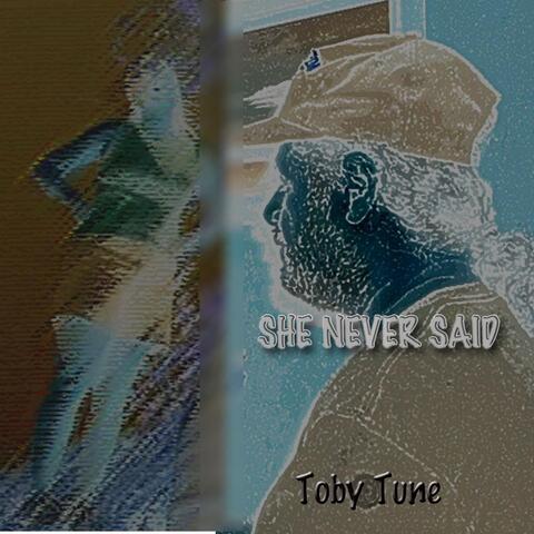 She Never Said
