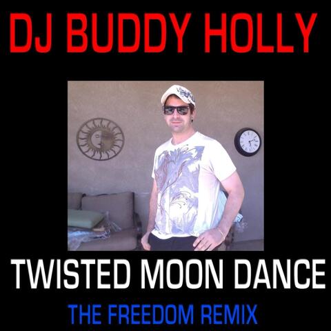 Twisted Moon Dance (The Freedom Remix)