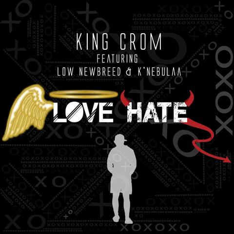 Love Hate (feat. Low Newbreed & K*Nebulaa)