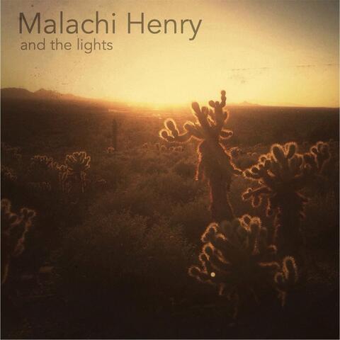 Malachi Henry and the Lights