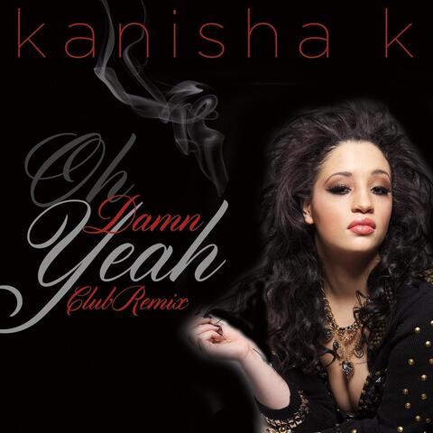 Oh Damn Yeah (Club Remix)