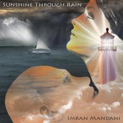 Sunshine Through Rain