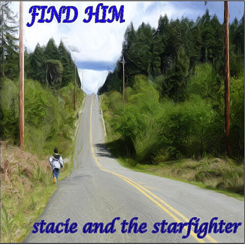 Find Him (feat. Childe Roland Starks Jr & Stacie Anne Starks)