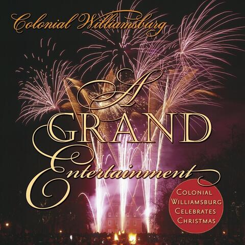 A Grand Entertainment: Colonial Williamsburg Celebrates Christmas