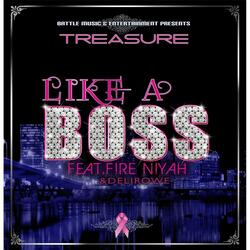 Like a Boss (feat. Delirowe & Fire Niyah)