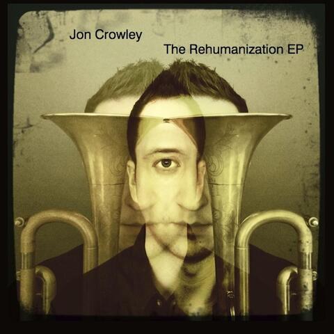 The Rehumanization EP