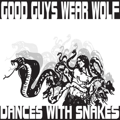 Dances With Snakes