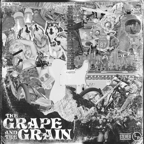 The Grape and the Grain