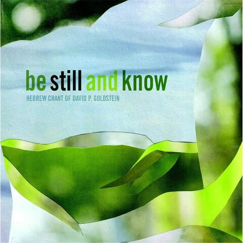 Be Still And Know