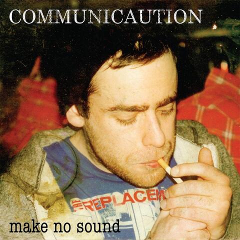 Make No Sound