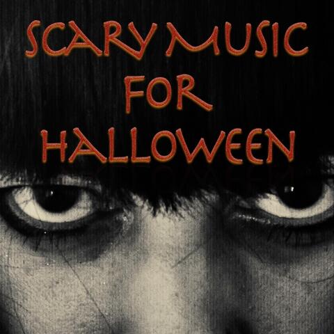 Scary Music for Halloween