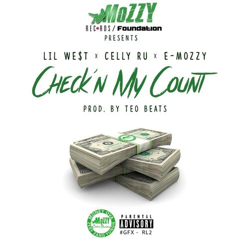 Lil' West, Celly Ru & E-Mozzy