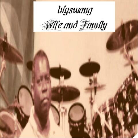 Wife and Family