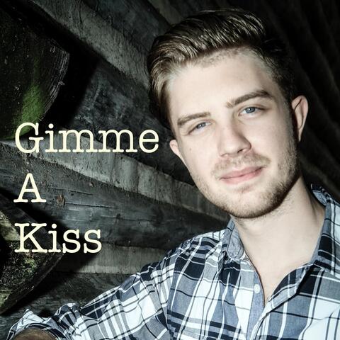 Gimme a Kiss