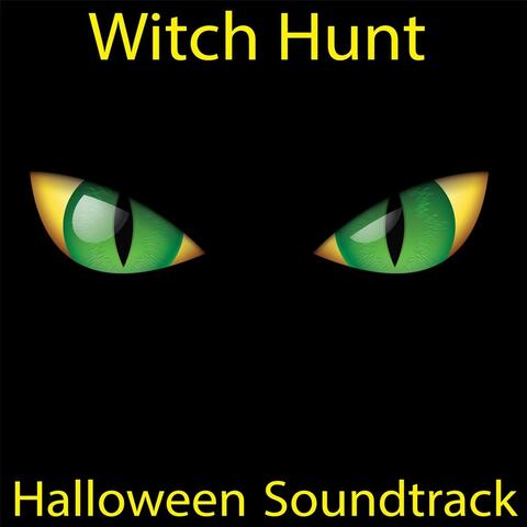 Witch Hunt Halloween Soundtrack