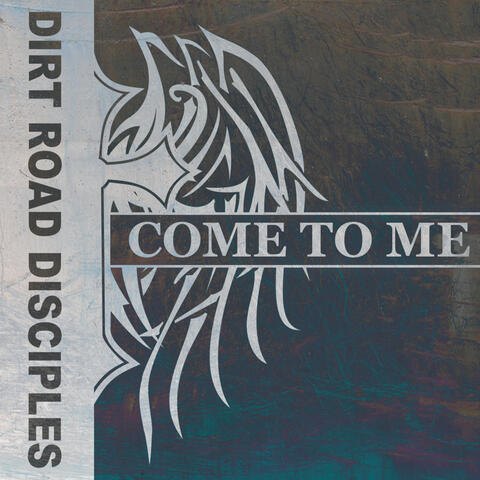 Come to Me