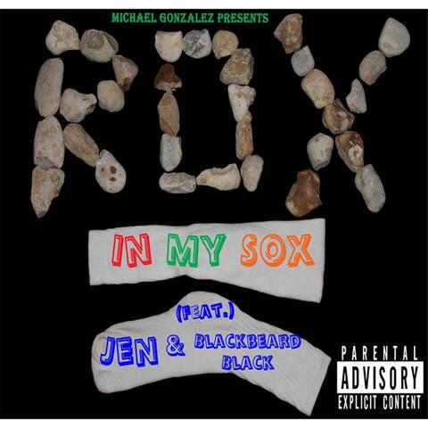 Rox in My Sox (feat. Blackbeard Black & Jen)