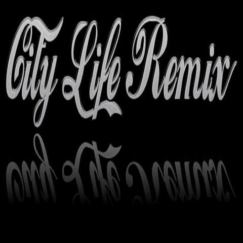 City Life (Remix)