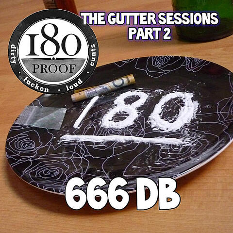 The Gutter Sessions Part 2: 666 dB