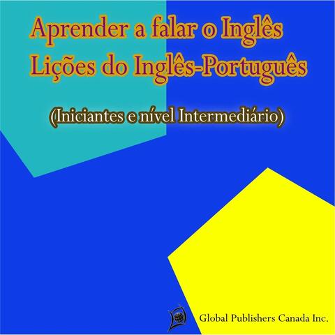Aprender a Falar O Inglês, Lições Do Inglês-Português