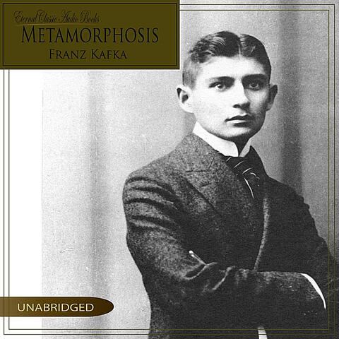 Metamorphosis (Franz Kafka, Unabridged)