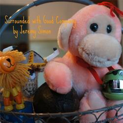 Surrounded With Good Company