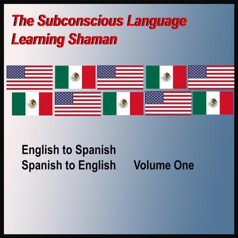 English to Spanish, Spanish to English, Vol. 1