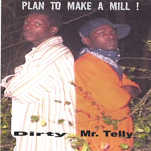 Dirty & Mr Telly