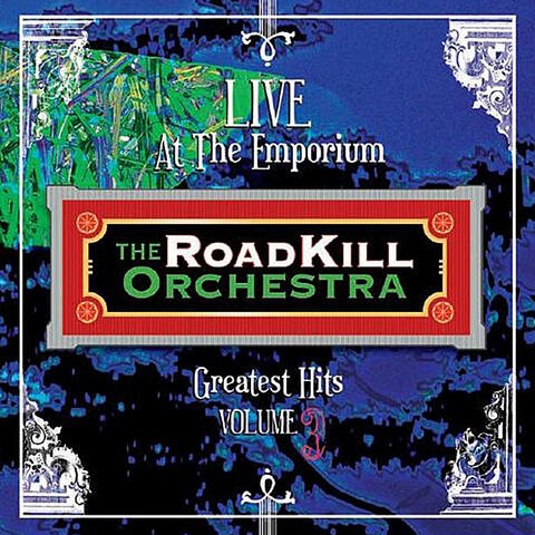Greatest Hits, Vol. 3 (Live At the Emporium)