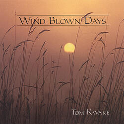 Wind Blown Days
