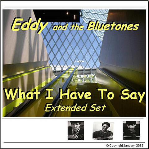 What I Have to Say (Extended Set)