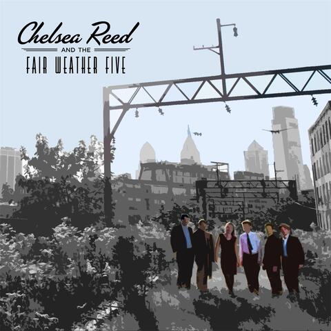 Chelsea Reed and the Fair Weather Five