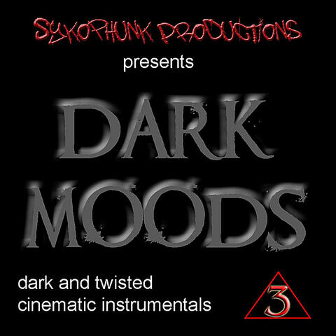 Dark Moods (Dark and Twisted Cinematic Instrumentals)